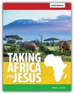 Taking Africa For Jesus SW  Hist 5